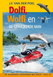 Omslag van Dolfi, Wolfi en de gemaskerde man