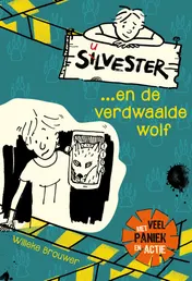 Omslag van Silvester... en de verdwaalde wolf
