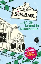 Omslag van Silvester en de brand in Ijsselbroek
