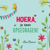 Omslag van Hoera, je bent opgedragen!