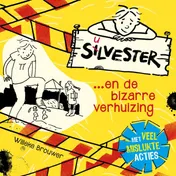 Omslag van Silvester en de bizarre verhuizing
