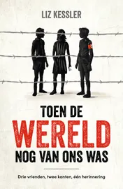 Omslag van Toen de wereld nog van ons was