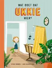 Omslag van Wat doet dat ukkie hier?