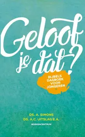 Omslag van Geloof je dat?