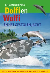 Omslag van Dolfi en Wolfi en het gestolen jacht