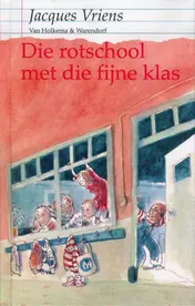 Omslag van Die rotschool met die fijne klas