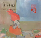 Omslag van Ik wil die!