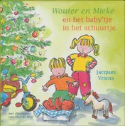 Omslag van Wouter en Mieke en het baby'tje in het schuurtje