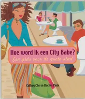 Omslag van Hoe word ik een City Babe?