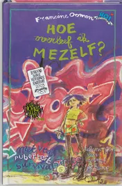 Omslag van Hoe overleef ik mezelf?