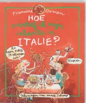 Omslag van Hoe overleef ik mijn vakantie in Italie?