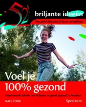 Omslag van Voel je honderd procent gezond