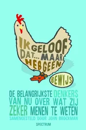 Omslag van Ik geloof dat ... maar heb geen bewijs
