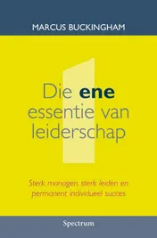 Omslag van Die ene essentie van leiderschap