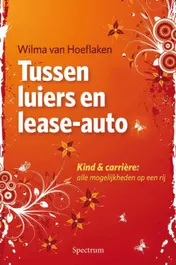 Omslag van Tussen luiers en lease-auto