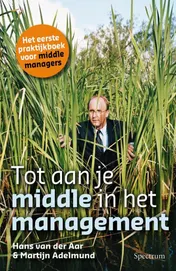Omslag van Tot aan je middle in het management