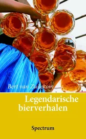 Omslag van Legendarische bierverhalen
