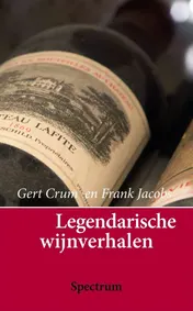Omslag van Legendarische wijnverhalen