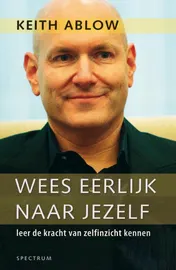 Omslag van Wees eerlijk naar jezelf