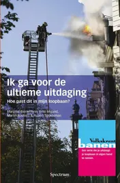 Omslag van Ik ga voor de ultieme uitdaging