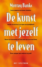 Omslag van De kunst met jezelf te leven