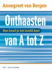 Omslag van Onthaasten van A tot Z