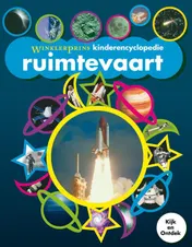 Omslag van Winkler Prins Kinderencyclopedie Ruimtevaart
