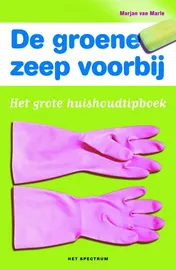 Omslag van De groene zeep voorbij