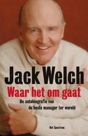 Omslag van Jack Welch Waar het om gaat