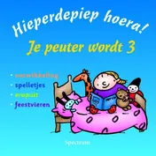Omslag van Hieperdepiep hoera! Je peuter wordt 3