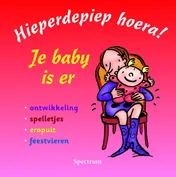Omslag van Hieperdepiep hoera! Je baby is er