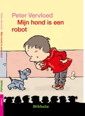Omslag van Mijn hond is een robot