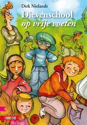 Omslag van Dievenschool op vrije voeten