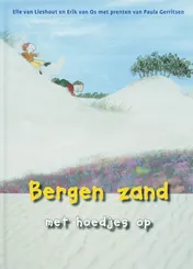 Omslag van Bergen zand met hoedjes op