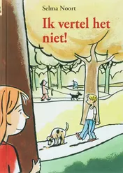 Omslag van IK VERTEL HET NIET!