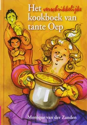 Omslag van Het verschikkelijke kookboek van tante Oep