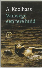 Omslag van Vanwege een tere huid