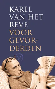 Omslag van Karel van het Reve voor gevorderden