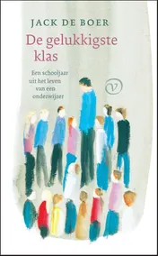 Omslag van De gelukkigste klas
