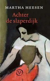 Omslag van Achter de slaperdijk