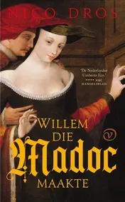 Omslag van Willem die Madoc maakte
