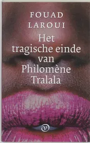 Omslag van Het tragische einde van Philomene Tralala