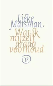 Omslag van Wat ik mijzelf graag voorhoud