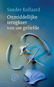 Omslag van Onmiddellijke terugkeer van uw geliefde