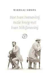 Omslag van Hoe Ivan Ivanovitsj ruzie kreeg met Ivan Nikiforovitsj