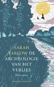 Omslag van De archeologie van het verlies