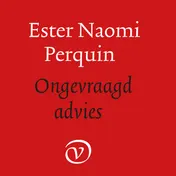 Omslag van Ongevraagd advies