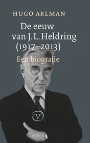 Omslag van De eeuw van J.L. Heldring (1917-2013)
