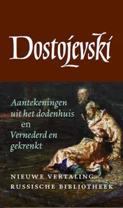 Omslag van Aantekeningen uit het dodenhuis en Vernederd en gekrenkt