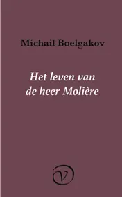 Omslag van Het leven van de heer Molière